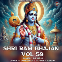 Shri Ram Bhajan Vol.59 Song Download: Play & Listen Shri Ram Bhajan Vol