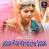 Mata Pita Kandiche Sobai