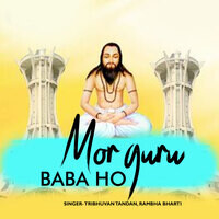 Mor Guru Baba Ho