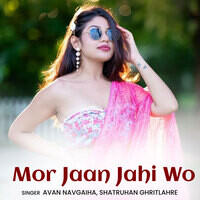Mor Jaan Jahi Wo