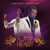 Longing of My Heart (feat. Nathaniel Bassey)