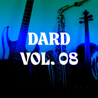 Dard, Vol. 08