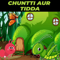 Chuntti Aur Tidda (Audio Story)