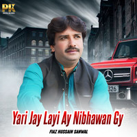 Yari Jay Layi Ay Nibhawan Gy