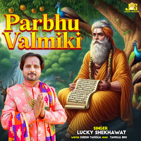 Parbhu Valmiki