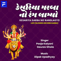 Kesariya Garba No Rang Lagyo (Lofi Version)