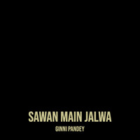 Sawan Main Jalwa