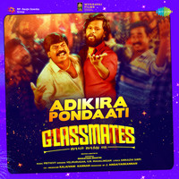 Adikira Pondaati (From "Glassmates")