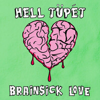 Brainsick Love