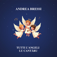 Tutti l'angeli lu cantàru Song Download: Play & Listen Tutti l'angeli ...