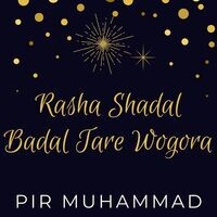 Rasha Shadal Badal Tare Wogora