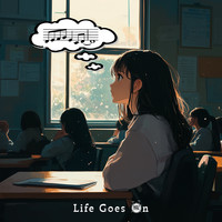 Life Goes On