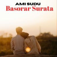 Ami Sudu Basorar Surata