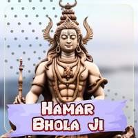 Hamar Bhola Ji