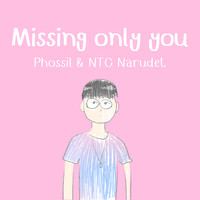 Missing Only You