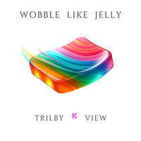 Wobble Like Jelly