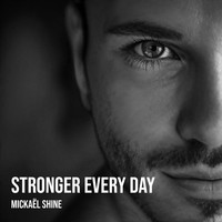 Stronger Every Day