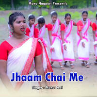 Jhaam Chai Me