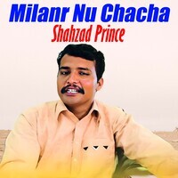 Milanr Nu Chacha