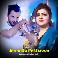 Jenaie Da Pekhawar Ye