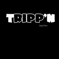 Tripp'n