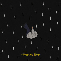 Wasting Time