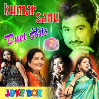 Duet Hits Kumar Sanu Part 2