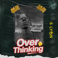 Overthinking