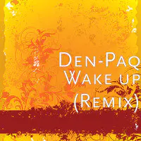 Wake up (Remix)