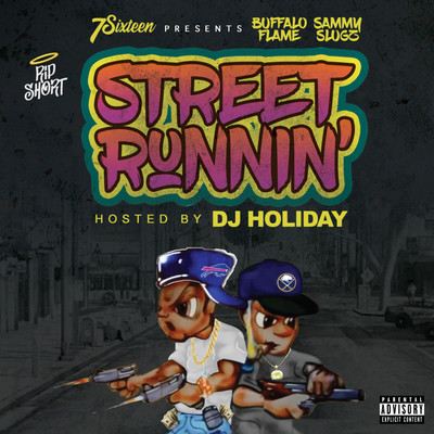 Loopy MP3 Song Download by Buffalo Flame (Street Runnin' (Hosted by DJ  Holiday))| Listen Loopy Song Free Online