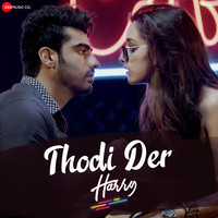 Tu Thodi Der Aur Theherja - Punjabi Mix