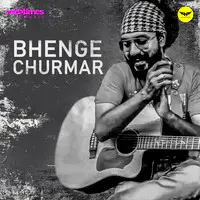 Bhenge Churmar (From In Their Life)