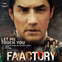 Let Me Touch You (From "Faactory")