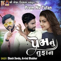 Prem Nu Tufan