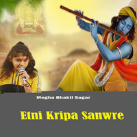 Etni Kripa Sanwre