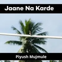 Jaane Na Karde