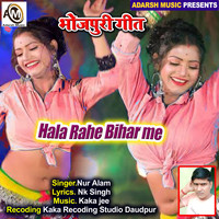 Hala Rahe Bihar me