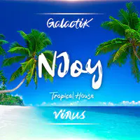 Njoy - Tropical House