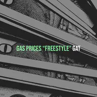 Gas Prices (Freestyle)