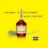 Henny & Propane