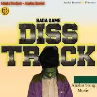 Bada Game ( Diss Track)