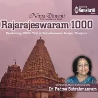Natya Dhwani: Rajarajeswaram 1000