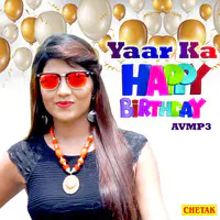 Yaar Ka Happy Birthday