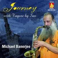 Journey With Tagore By Sax