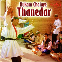 Hukam Chalaye Thanedar