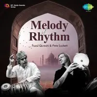 Melody Of Rhythm By Fazal Qureshi and Pete Lockett