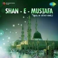 Shan-e-mustafa (muslim Devotional) 