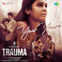 Yaar Yaaro (From "Trauma")