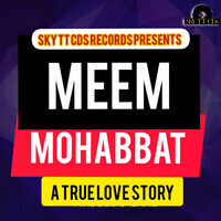 Meem Mohabbat (Original Motion Picture Soundtrack)