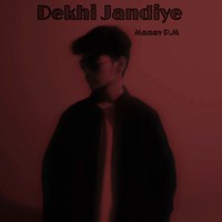 Dekhi Jandiye